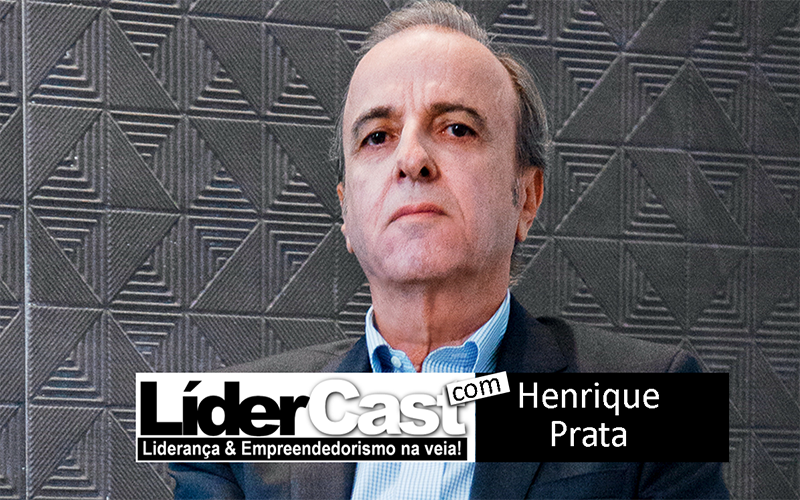 LíderCast 173 – Henrique Prata